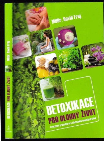 detoxikace-pro-dlouhy-zivot-david-frej-2014-111941-0