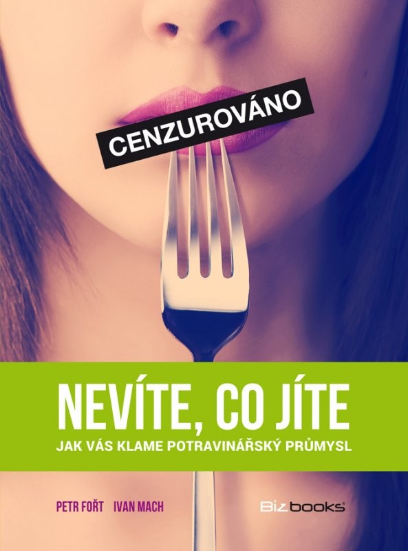 nevíte, co jíte