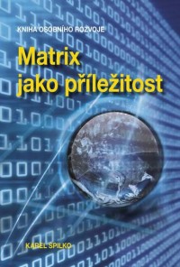 matrix-jako-prilezitost.jpg