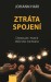 ztrata-spojeni-odhalte-prave-priciny-deprese-9788081115301.280299474.1581063767